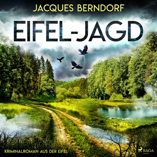 Eifel-Jagd (Kriminalroman aus der Eifel) als Hörbuch