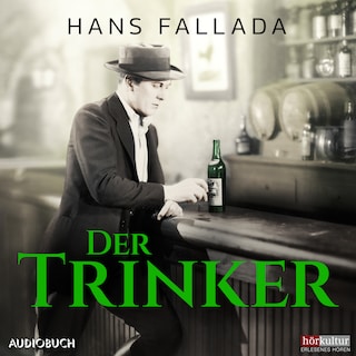 Der Trinker als Hörbuch