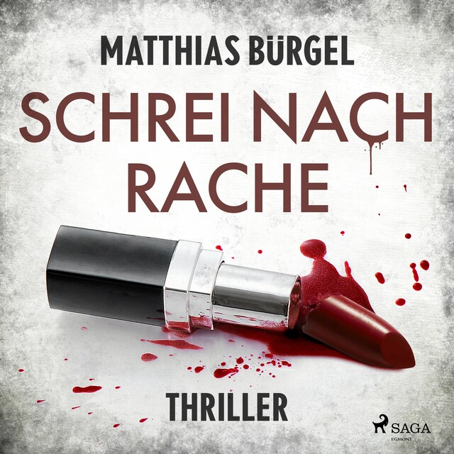 Boekomslag van Schrei nach Rache: Psychothriller (Fallanalytiker Falk Hagedorn, Band 2)