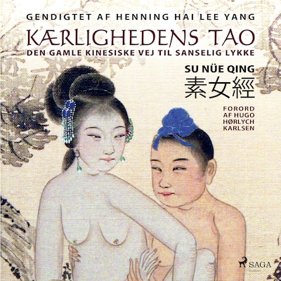 Kærlighedens tao: den gamle kinesiske vej til sanselig lykke