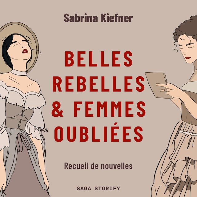 Buchcover für Belles rebelles & femmes oubliées - Recueil de nouvelles