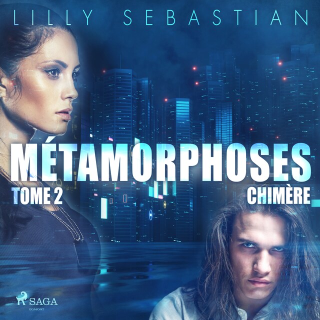 Portada de libro para Métamorphoses - Tome 2 : Chimère