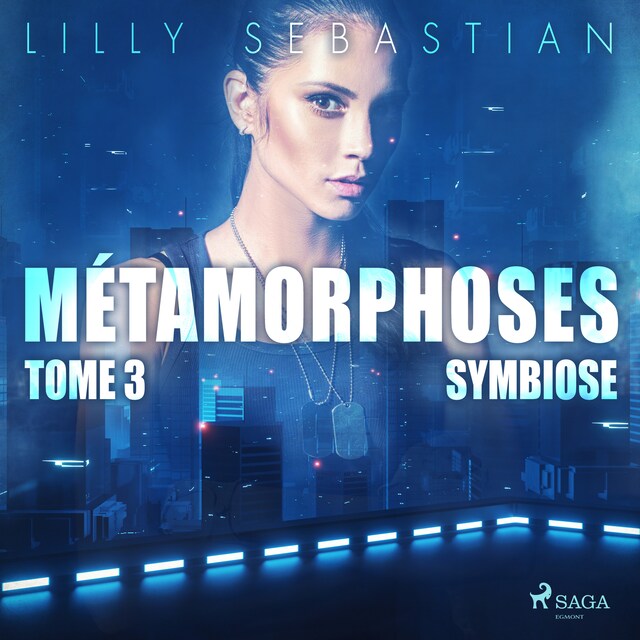 Copertina del libro per Métamorphoses - Tome 3 : Symbiose