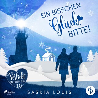 Ein bisschen Glück, bitte!  (Verliebt in Eden Bay 10) als Hörbuch