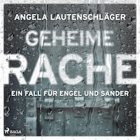 Geheime Rache (Ein Fall für Engel und Sander, Band 2)