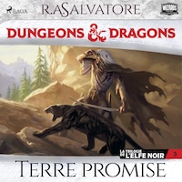 La Trilogie de l'Elfe noir - tome 3 - Terre promise