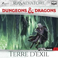La Trilogie de l'Elfe noir – tome 2 – Terre d'exil