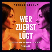Wer zuerst lügt - First Lie Wins