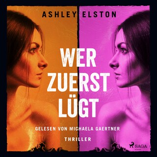 Wer zuerst lügt - First Lie Wins als Hörbuch
