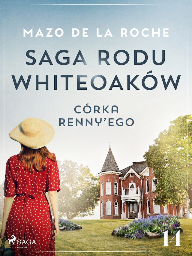Couverture de livre pour Saga rodu Whiteoaków 14 - Córka Renny’ego