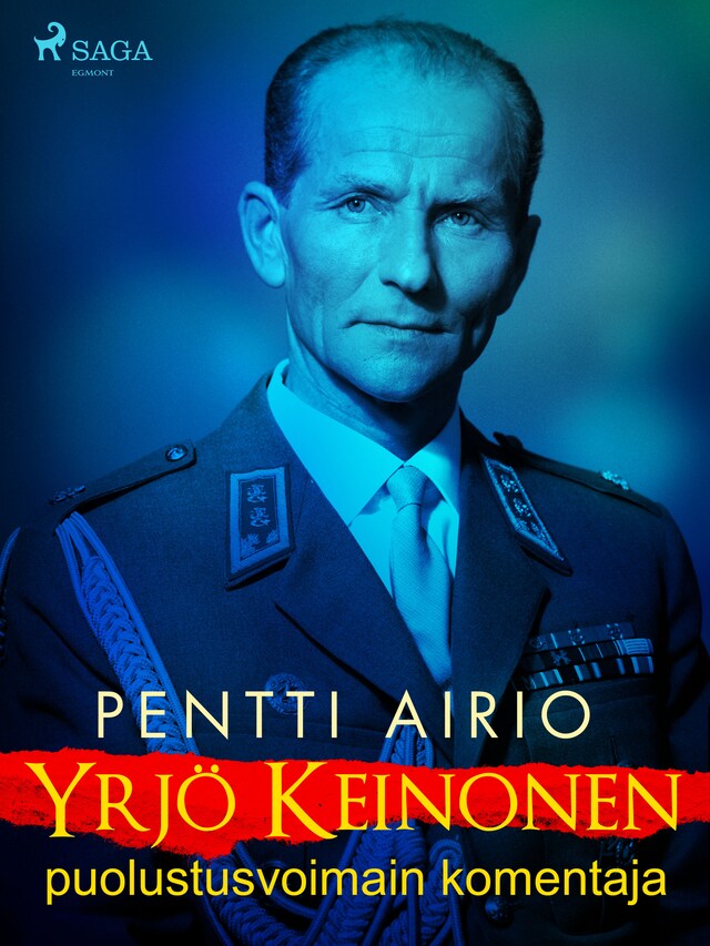 Book cover for Yrjö Keinonen: puolustusvoimain komentaja