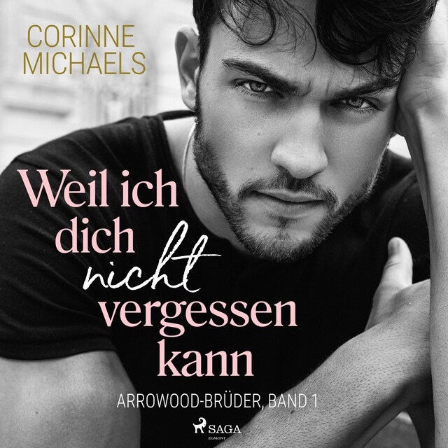 Book cover for Weil ich dich nicht vergessen kann (Arrowood-Brüder, Band 1)