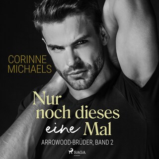 Nur noch dieses eine Mal (Arrowood-Brüder, Band 2) als Hörbuch