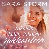 Takaisin kotiin, takaisin rakkauteen