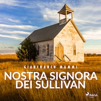 Nostra Signora dei Sullivan