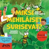 Miksi mehiläiset surisevat? – Elävöitetty äänikirja