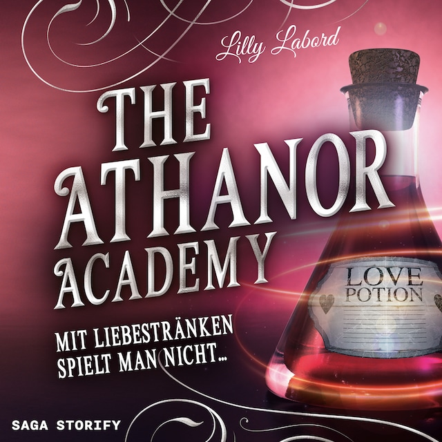 Book cover for The Athanor Academy - Mit Liebestränken spielt man nicht ... (Band 1)