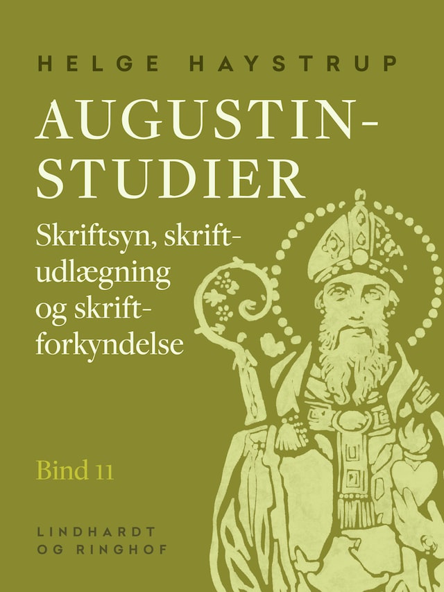 Bogomslag for Augustin-studier. Bind 11. Skriftsyn, skriftudlægning og skriftforkyndelse