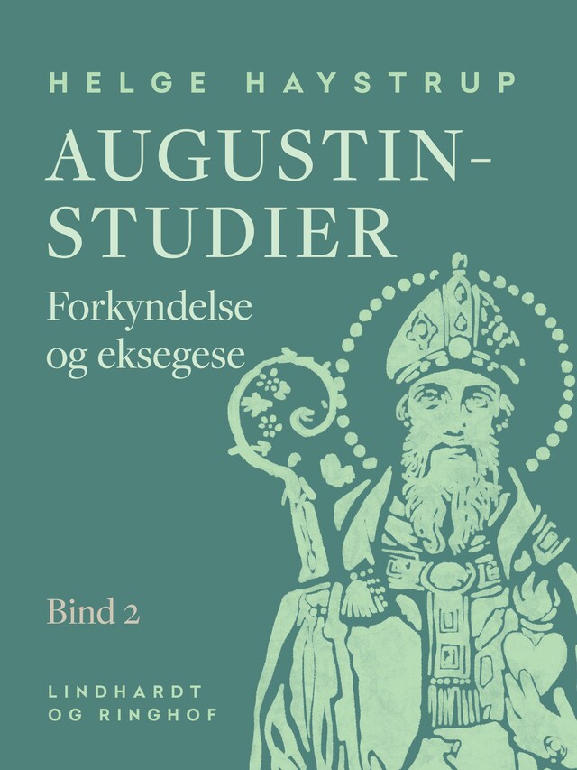 Bogomslag for Augustin-studier. Bind 2. Forkyndelse og eksegese