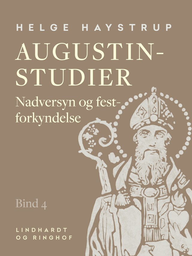 Buchcover für Augustin-studier. Bind 4. Nadversyn og festforkyndelse