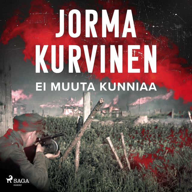 Book cover for Ei muuta kunniaa