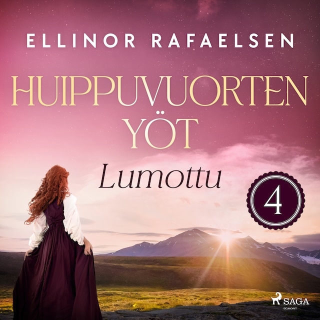 Book cover for Lumottu - Huippuvuorten yöt 4