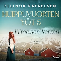 Viimeisen kerran – Huippuvuorten yöt 5