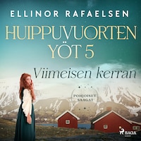 Viimeisen kerran – Huippuvuorten yöt 5