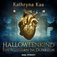 Halloweenkind - Ein Flüstern im Dunkeln