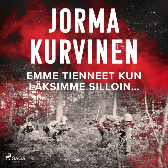 Buchcover für Emme tienneet kun läksimme silloin…