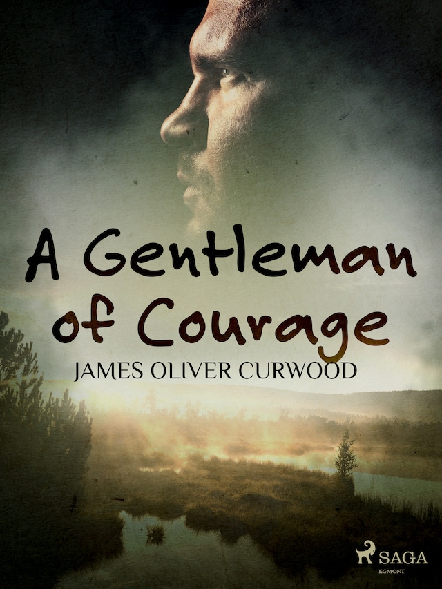 Okładka książki dla A Gentleman of Courage