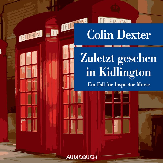 Book cover for Zuletzt gesehen in Kidlington - Ein Fall für Inspector Morse