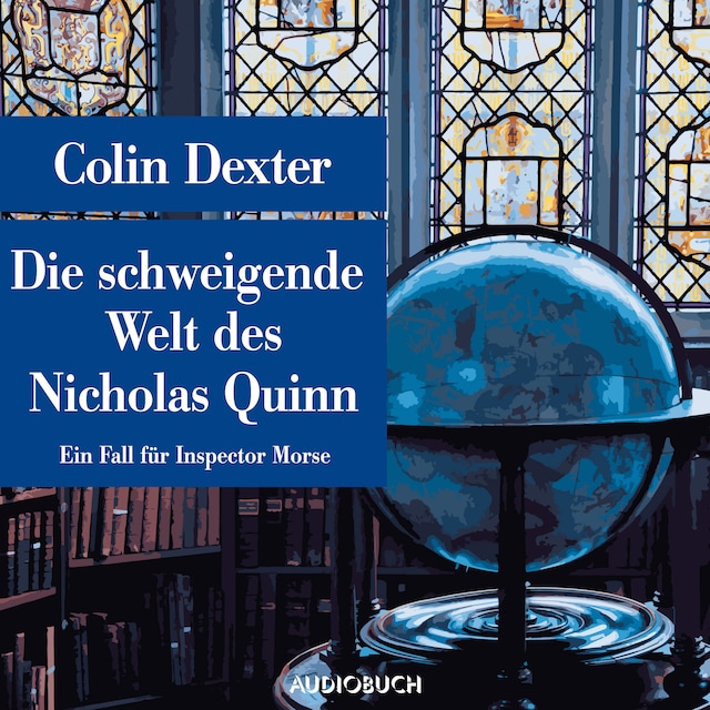 Book cover for Die schweigende Welt des Nicholas Quinn - Ein Fall für Inspector Morse