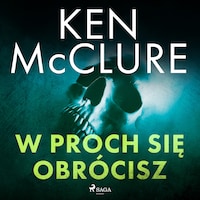 W proch się obrócisz