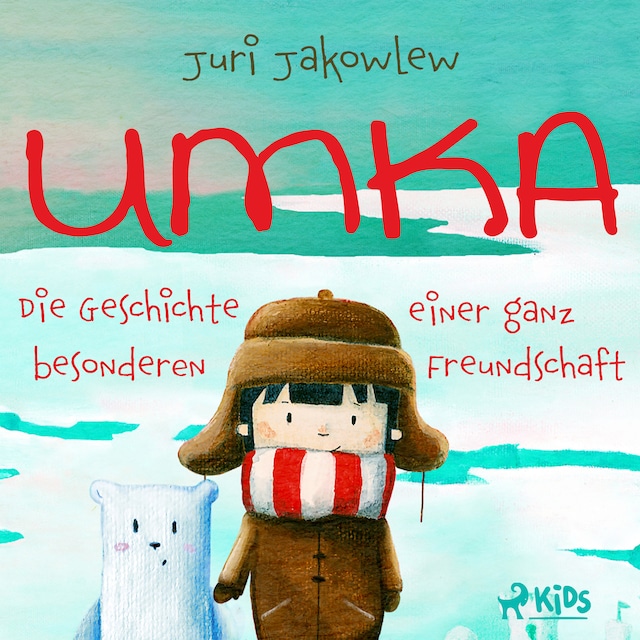Kirjankansi teokselle Umka - Die Geschichte einer ganz besonderen Freundschaft