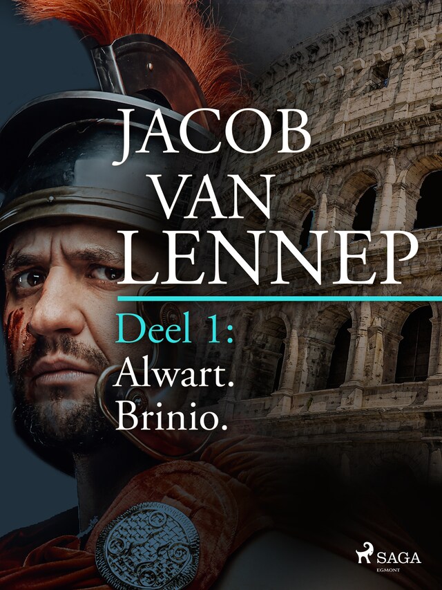 Portada de libro para Onze voorouders in verschillende taferelen geschetst. Deel 1: Alwart. Brinio