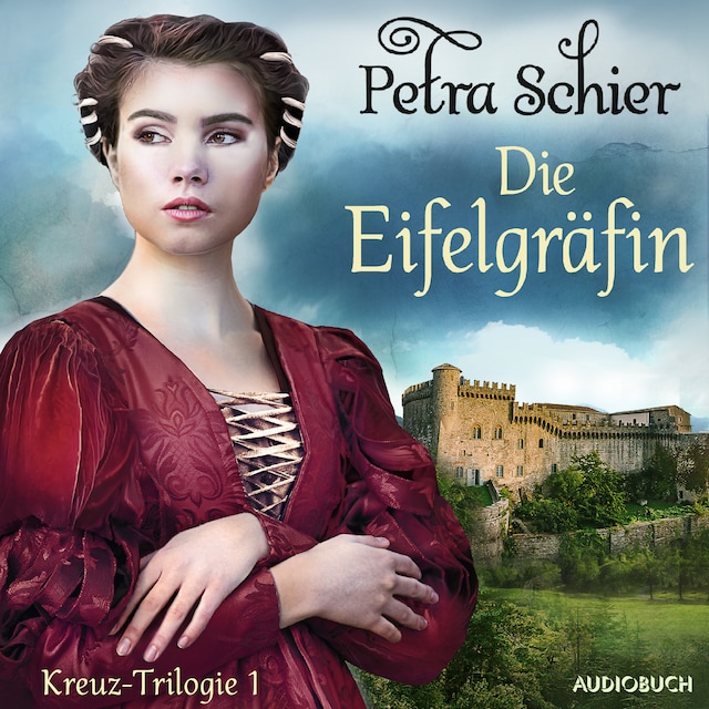 Okładka książki dla Die Eifelgräfin - Kreuz-Trilogie 1