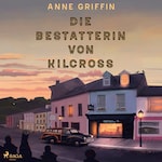 Die Bestatterin von Kilcross