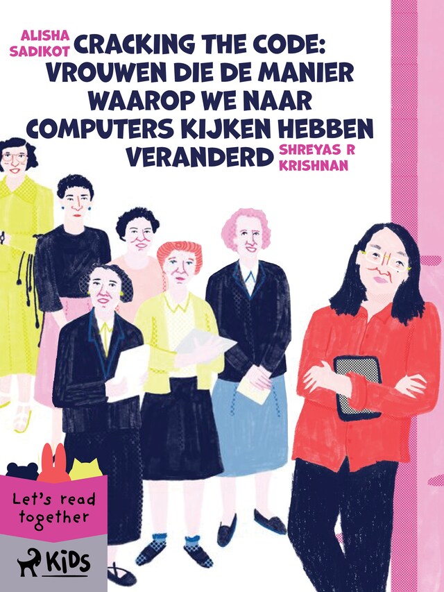 Book cover for Cracking the Code: Vrouwen die de manier waarop we naar computers kijken hebben veranderd