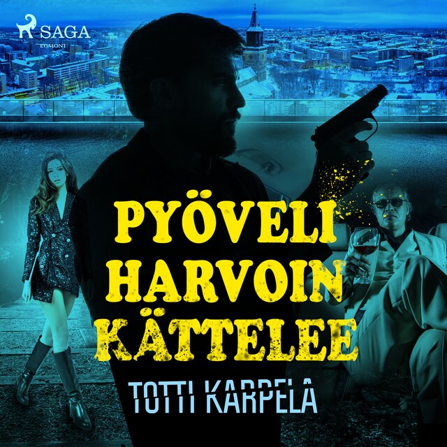 Book cover for Pyöveli harvoin kättelee