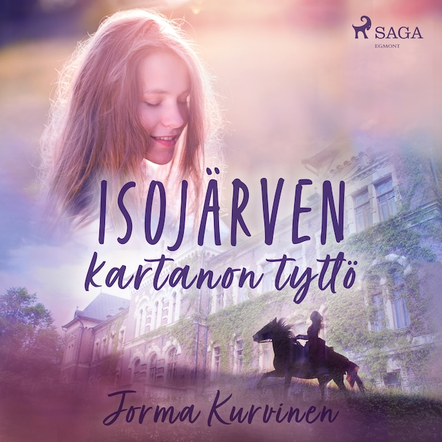 Couverture de livre pour Isojärven kartanon tyttö