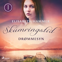 Drømmesyn - Skumringstid 1