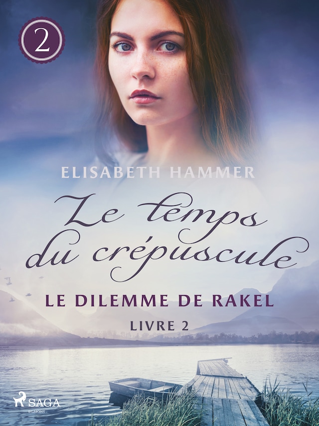 Okładka książki dla Le Dilemme de Rakel - Le temps du crépuscule, Livre 2
