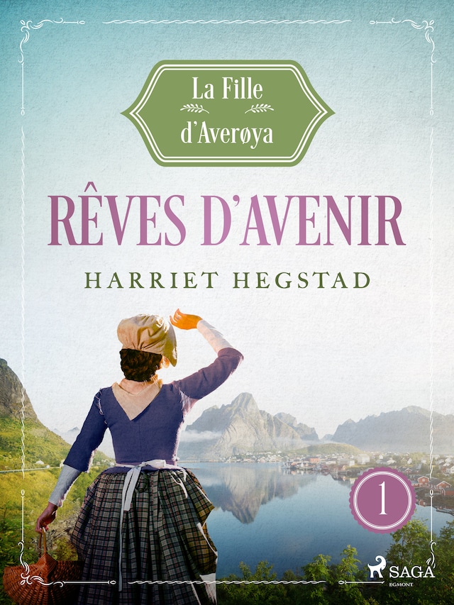 Book cover for Rêves d'avenir - La Fille d'Averøya, Livre 1