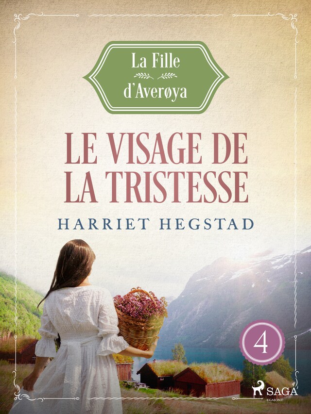 Book cover for Le Visage de la tristesse - La Fille d'Averøya, Livre 4