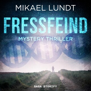 Fressfeind: Mystery Thriller (Hausmanns krude Fälle 1) als Hörbuch