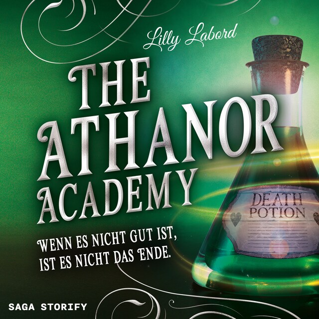 Book cover for The Athanor Academy - Wenn es nicht gut ist, ist es nicht das Ende (Band 3)