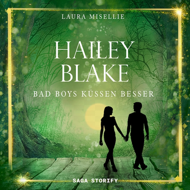 Couverture de livre pour Hailey Blake: Bad Boys küssen besser (Band 1)