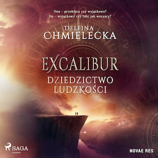 Excalibur. Dziedzictwo ludzkości bookCoverFor