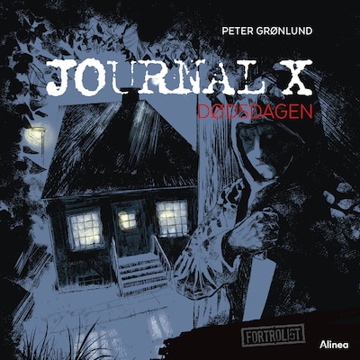 Journal X - Dødsdagen